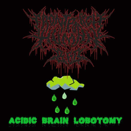 Front Porch Human BBQ : Acidic Brain Lobotomy